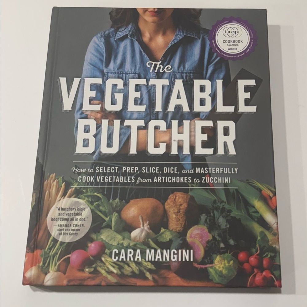 A Book by Cara Mangini The Vegetable Boucher: A Root-To-Leaf Guide To Cooking